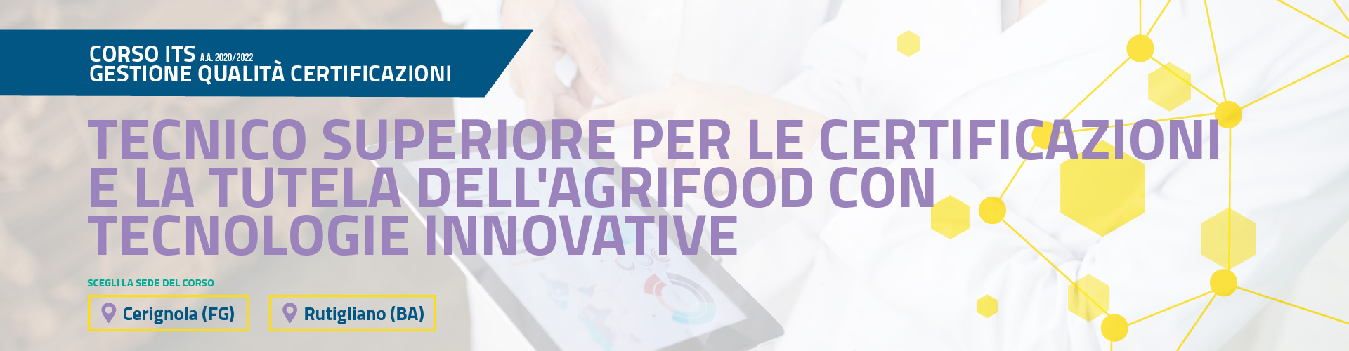 Tecnico Superiore per le Certficazioni e la tutela dell’Agrifood con tecnologie innovative